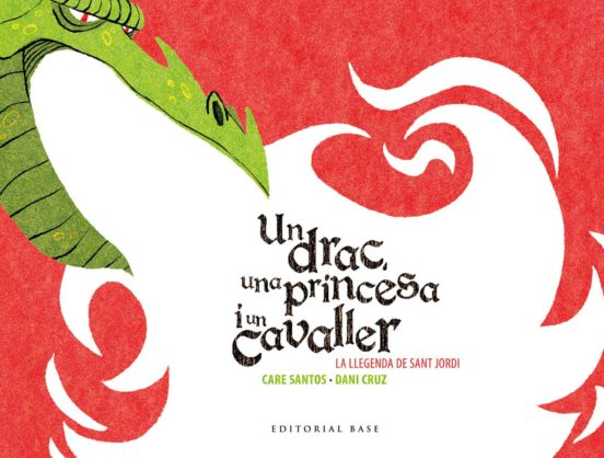 Un Drac Una Princesa I Un Cavaller