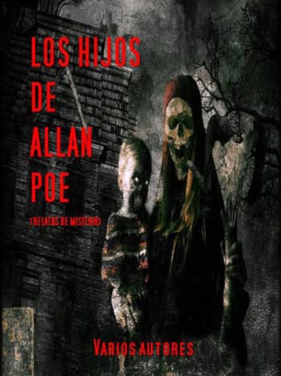 Los Hijos De Allan Poe