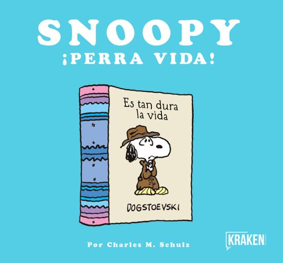 Snoopy ¡perra Vida!