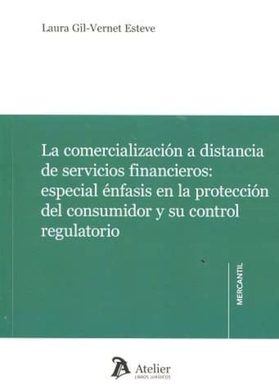 La Comercialización A Distancia De Servicios Financieros: Especia L Én