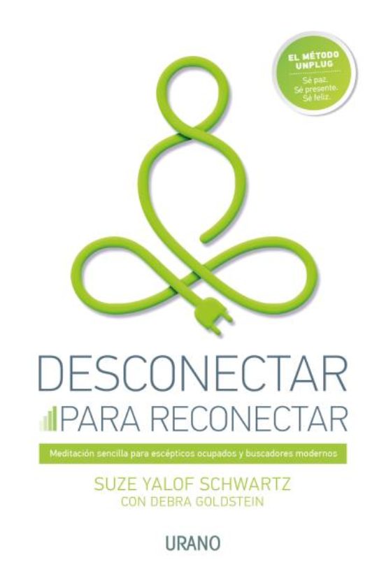 Desconectar Para Reconectar: Meditacion Sencilla Para Escepticos Ocupa