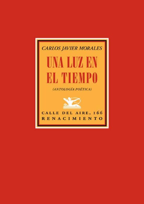 Una Luz En El Tiempo: Antologia Poetica