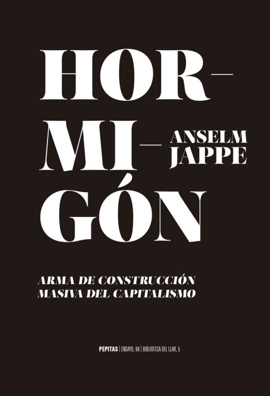 Hormigon. Arma De Construccion Masiva