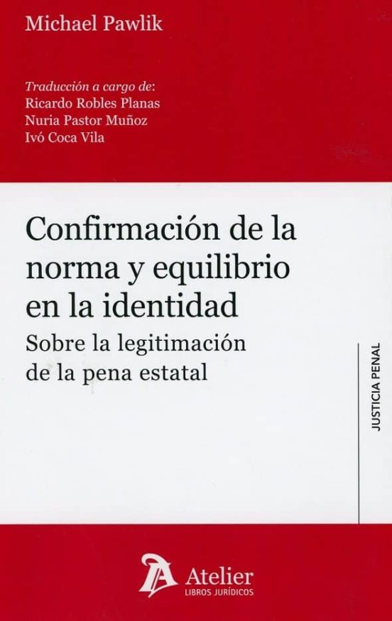 Confirmacion De La Norma Y Equilibrio En La Identidad: Sobre La Legiti