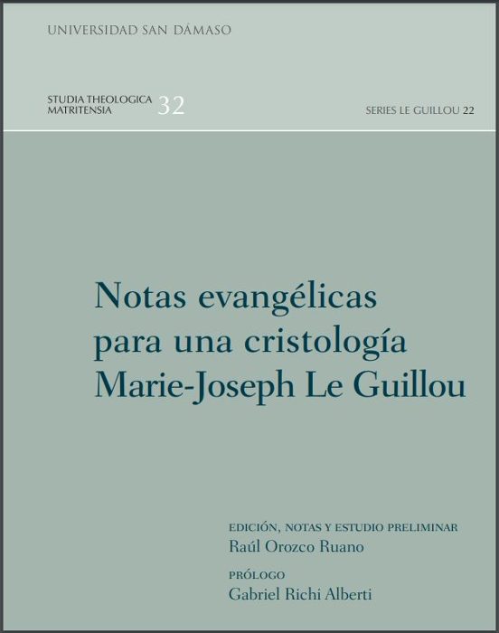Notas Evangélicas Para Una Cristología. Marie-Joseph Le Guillou
