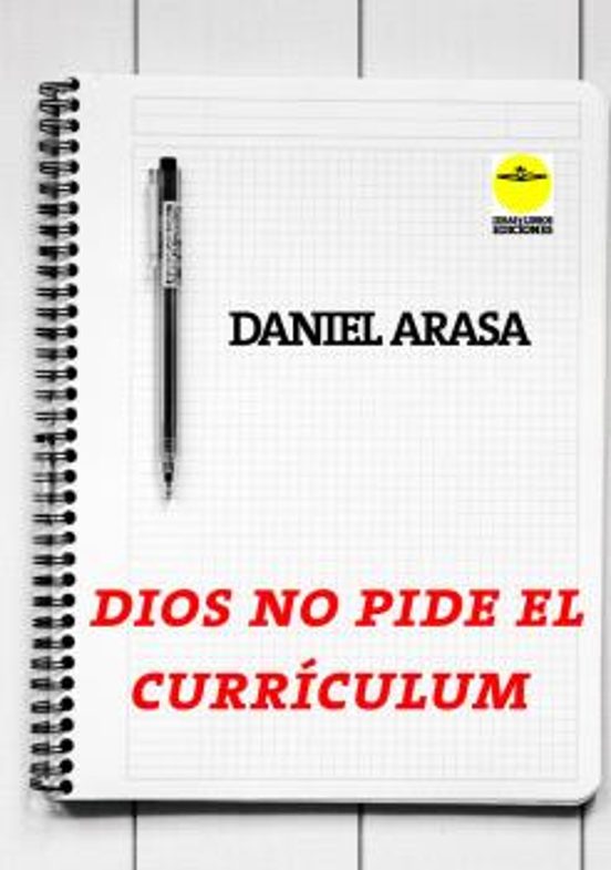 Dios No Pide El Currículum