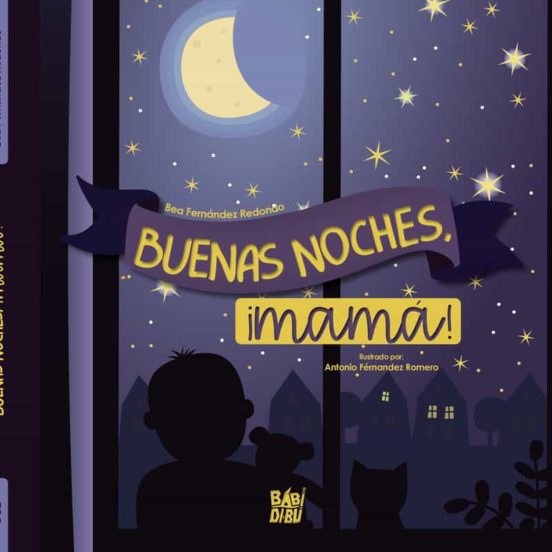 Buenas Noches ¡mama!