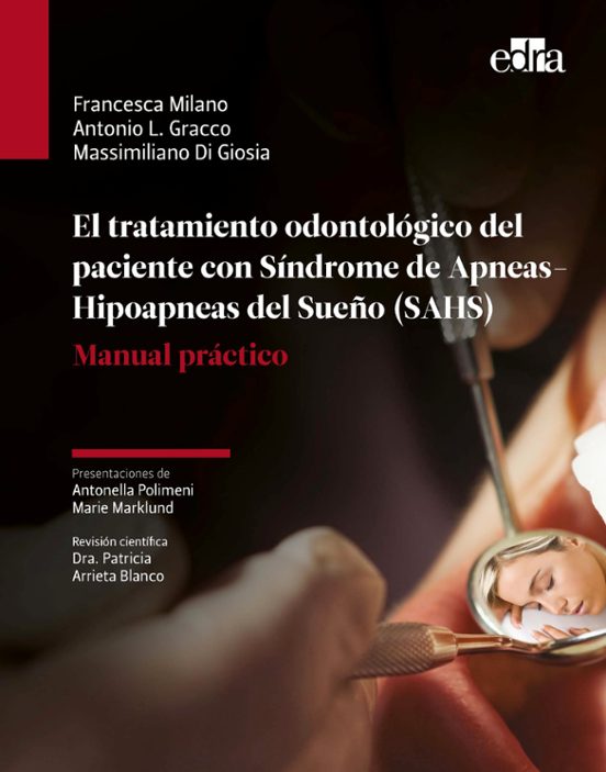 El Tratamiento Odontológico Del Paciente Con Síndrome De Apnea-Hipoapnea Del Sueño