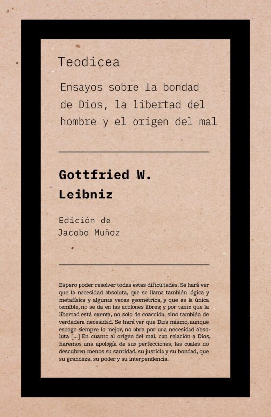 Teodicea: Ensayos Sobre La Bondad De Dios La Libertad Del Hombre Y El