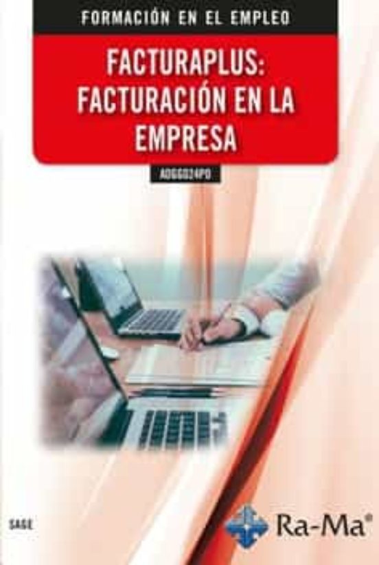 ADGG024PO FacturaPlus: Facturación En La Empresa