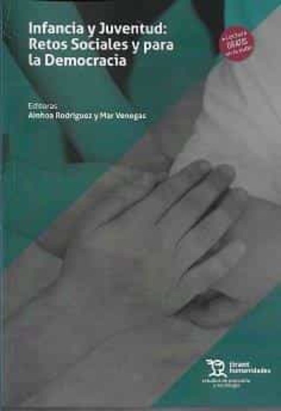 Infancia Y Juventud: Retos Sociales Y Para La Democracia
