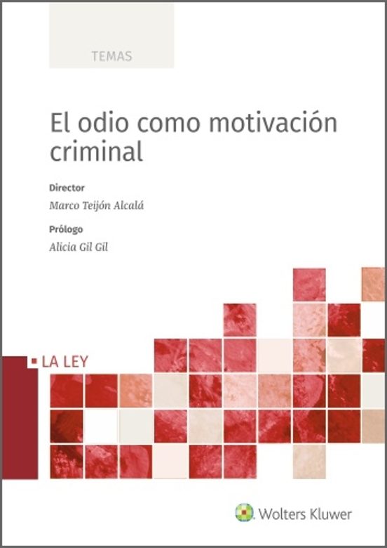 El Odio Como Motivación Criminal