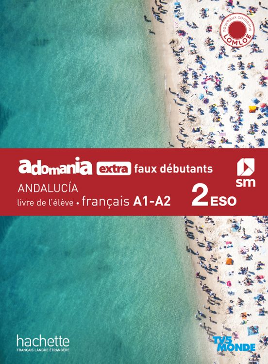 Adomania LOMLOE Extra Faux Debutants A1-A2. Livre Deleve Français 2º e