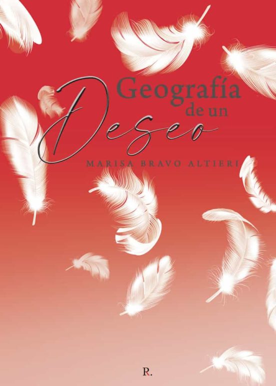 Geografía De Un Deseo