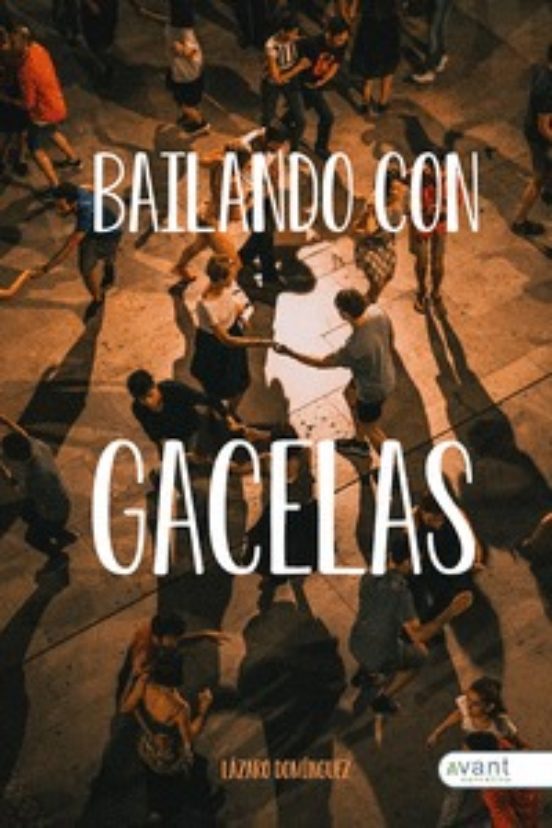 Bailando Con Gacelas