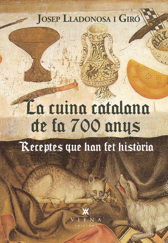 La Cuina Catalana De Fa 700 Anys