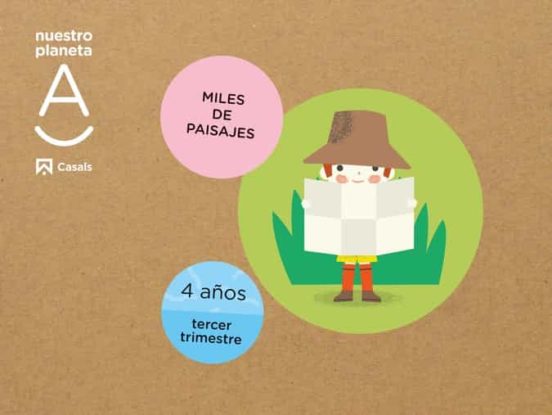 Miles De Paisajes. Nuestro Planeta A Infantil 4 Años Tercer Trimestre