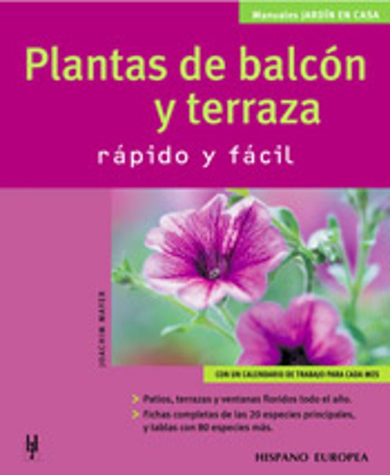 Plantas De Balcon Y Terraza: Rapido Y Facil