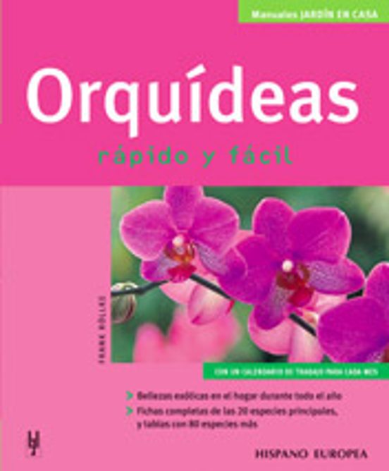 Orquideas Rapido Y Facil. Manuales Jardin En Casa
