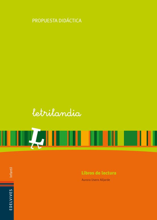 Propuesta Didactica Letrilandia Lectura Ed 2011