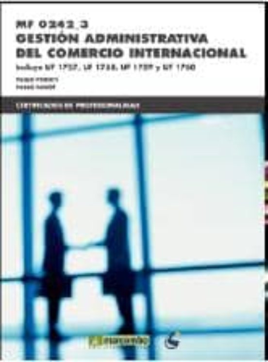 MF 0242_3 Gestión Administrativa Del Comercio Internacional