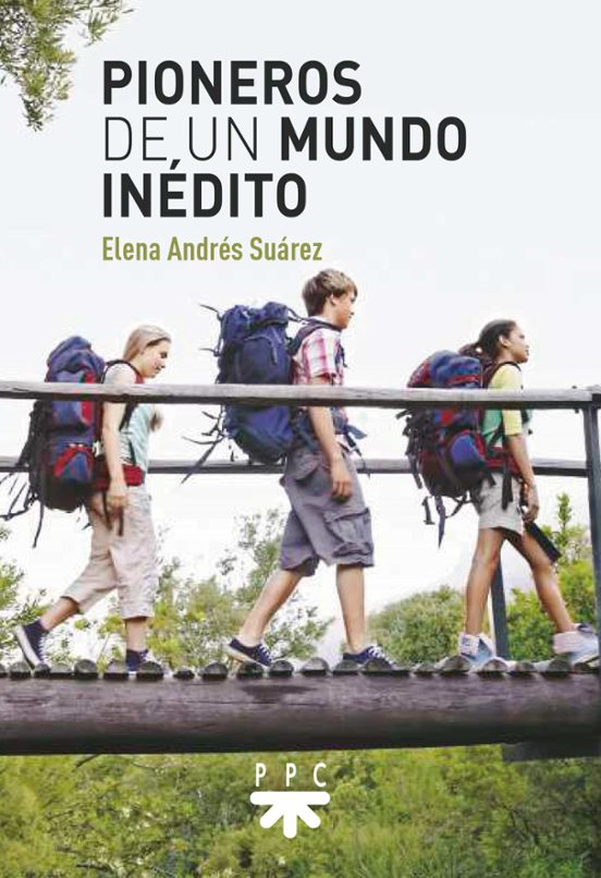 Pioneros De Un Mundo Inédito