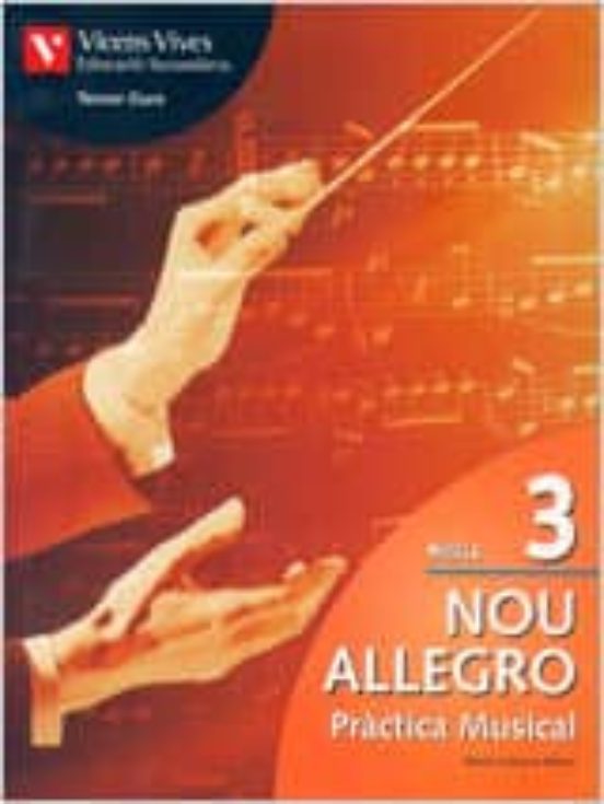 Nou Allegro 3. Practica Musical + Activitats