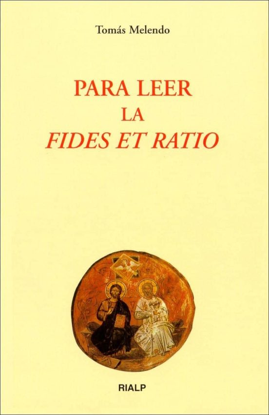 Para Leer La Fides Et Ratio