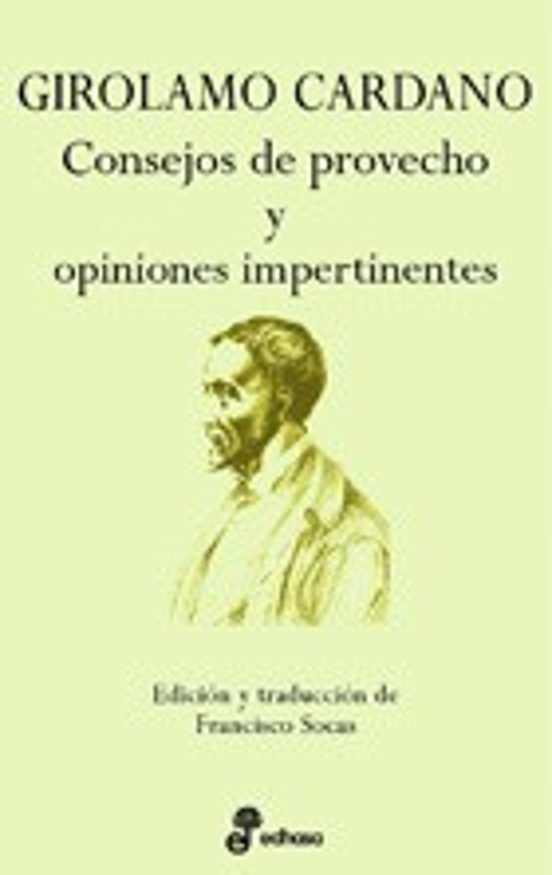 Consejos De Provecho Y Opiniones Impertinentes