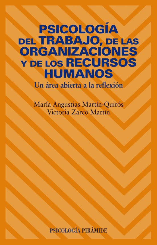 Psicologia del Trabajo de las Organizaciones de los Recursos Hum Anos