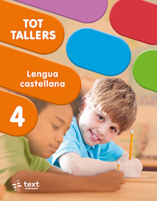 Tot Tallers. Lengua Castellana 4T Primària