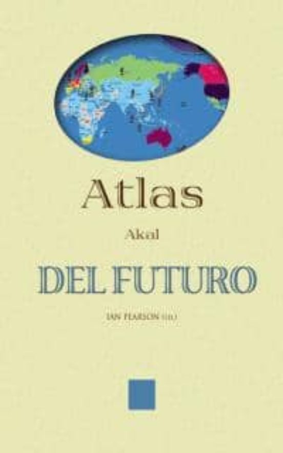 Atlas Akal Del Futuro