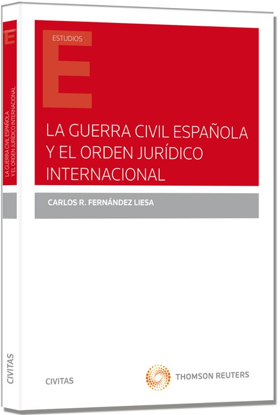 La Guerra Civil española y el orden jurídico internacional