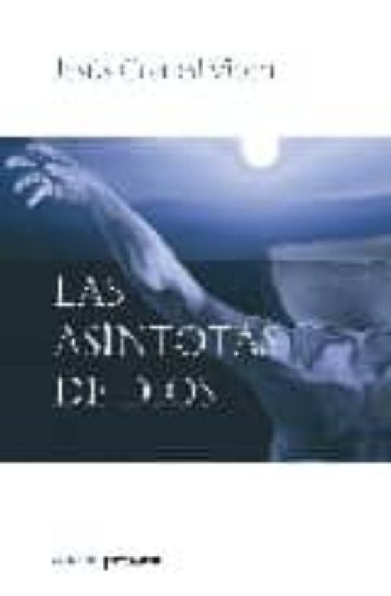 Las Asintotas De Dios