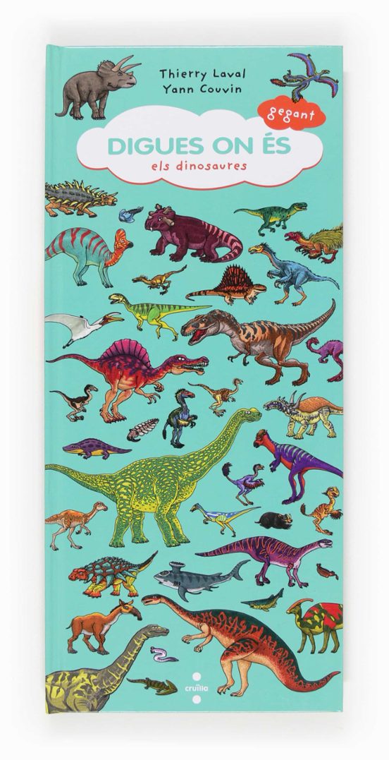 Digues On És Gegant: Dinosaures