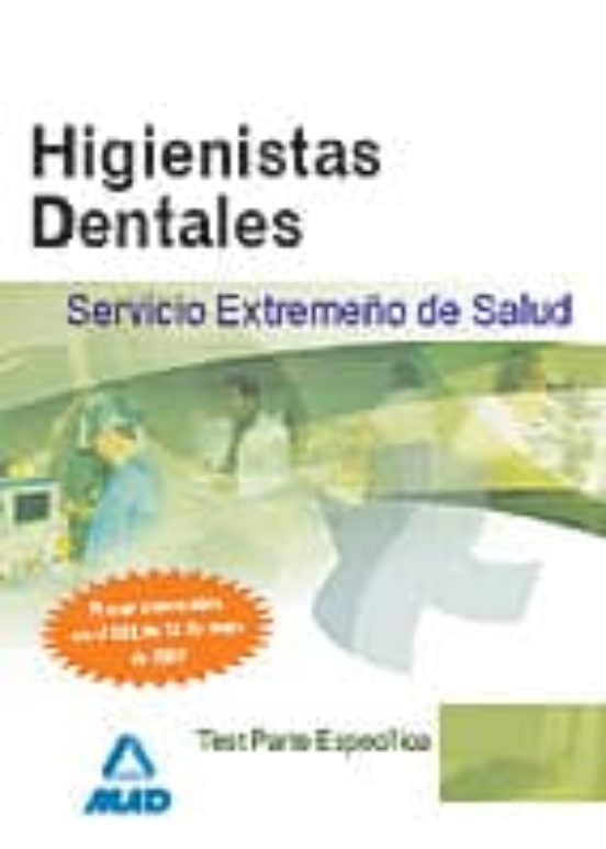 Higienistas Dentales Del Servicio Extremeño De Salud Test P Arte