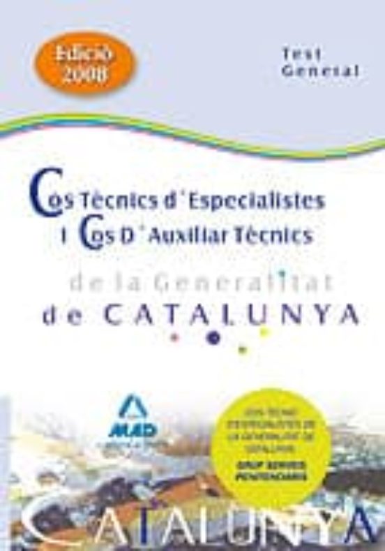 Cos De Tecnics Especialistes I: Cos D Auxiliars Tecnics De La Gen Eral