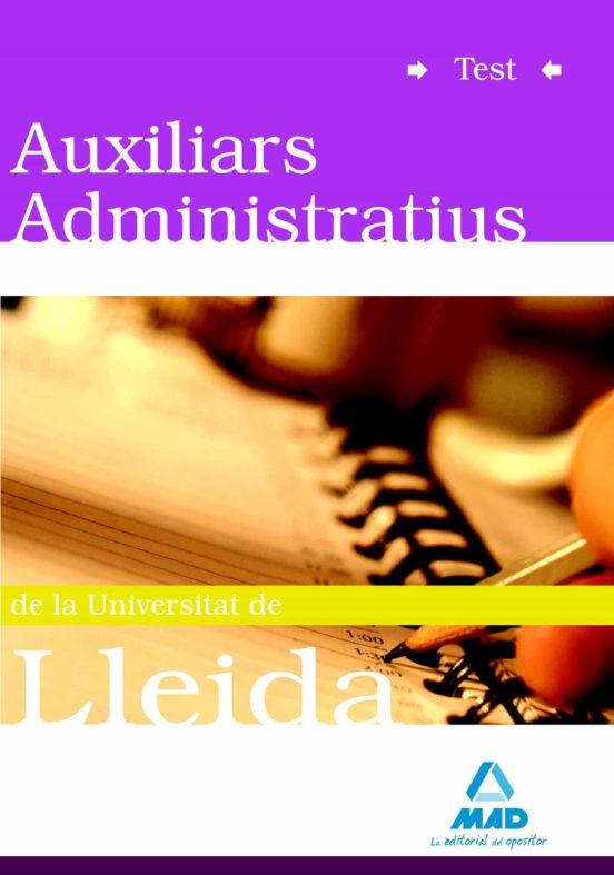 Auxiliars Administratius De La Universitat De Lleida. Test