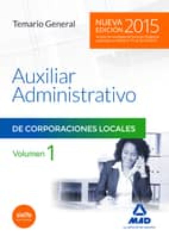 Auxiliares Administrativos De Corporaciones Locales. Temario General Vol I