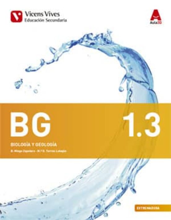 Bg 1. Biología Y Geología. Libro 1 2 Y 3 Extremadura. 1º Eso