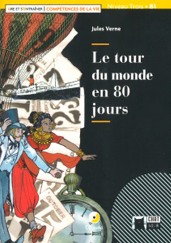 Le Tour du Monde en 80 Jours. . Livre et Cd