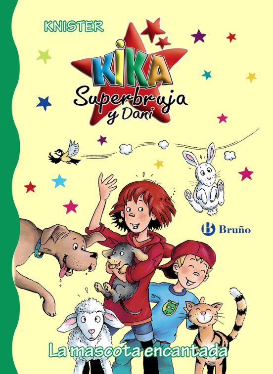 Kika Y Dani : La Mascota Encantada