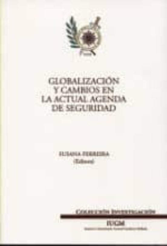 Globalizacion Y Cambios En La Actual Agenda De Seguridad