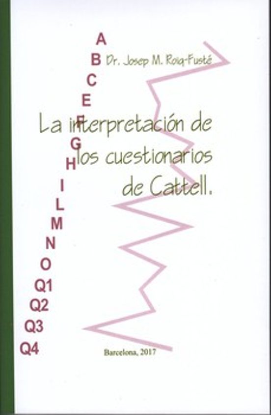 La Interpretación de los Cuestionarios de Cattell
