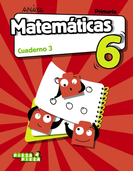 Matemáticas 6º Educacion Primaria Cuaderno 3. Cast Ed 2019 Proyecto Pi