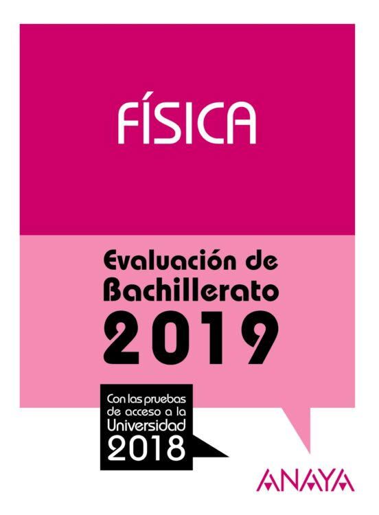 Física: Evaluacion De Bachillerato 2019