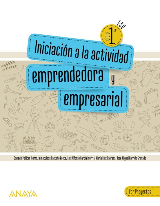 Iniciación a la Actividad Emprendedora y Empresarial. Por Proyectos
