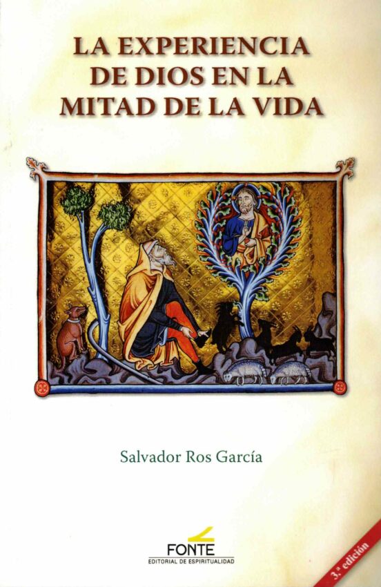 La Experiencia De Dios En La Mitad De La Vida