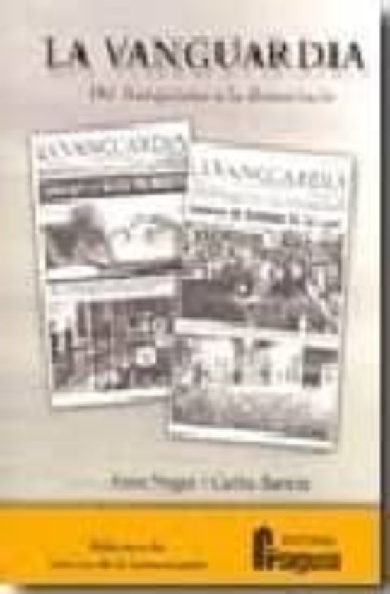 La Vanguardia: Del Franquismo A La Democracia