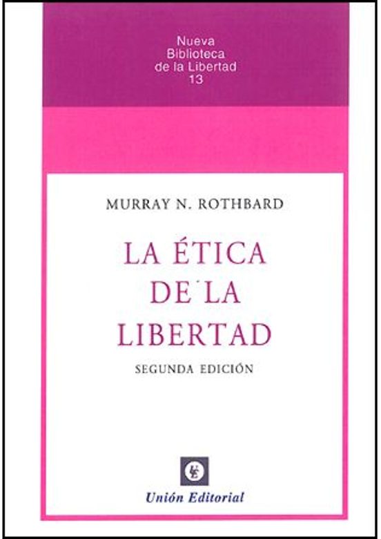 Etica De La Libertad
